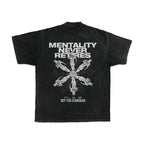 MENTALITY NEVER RETIRES TEE